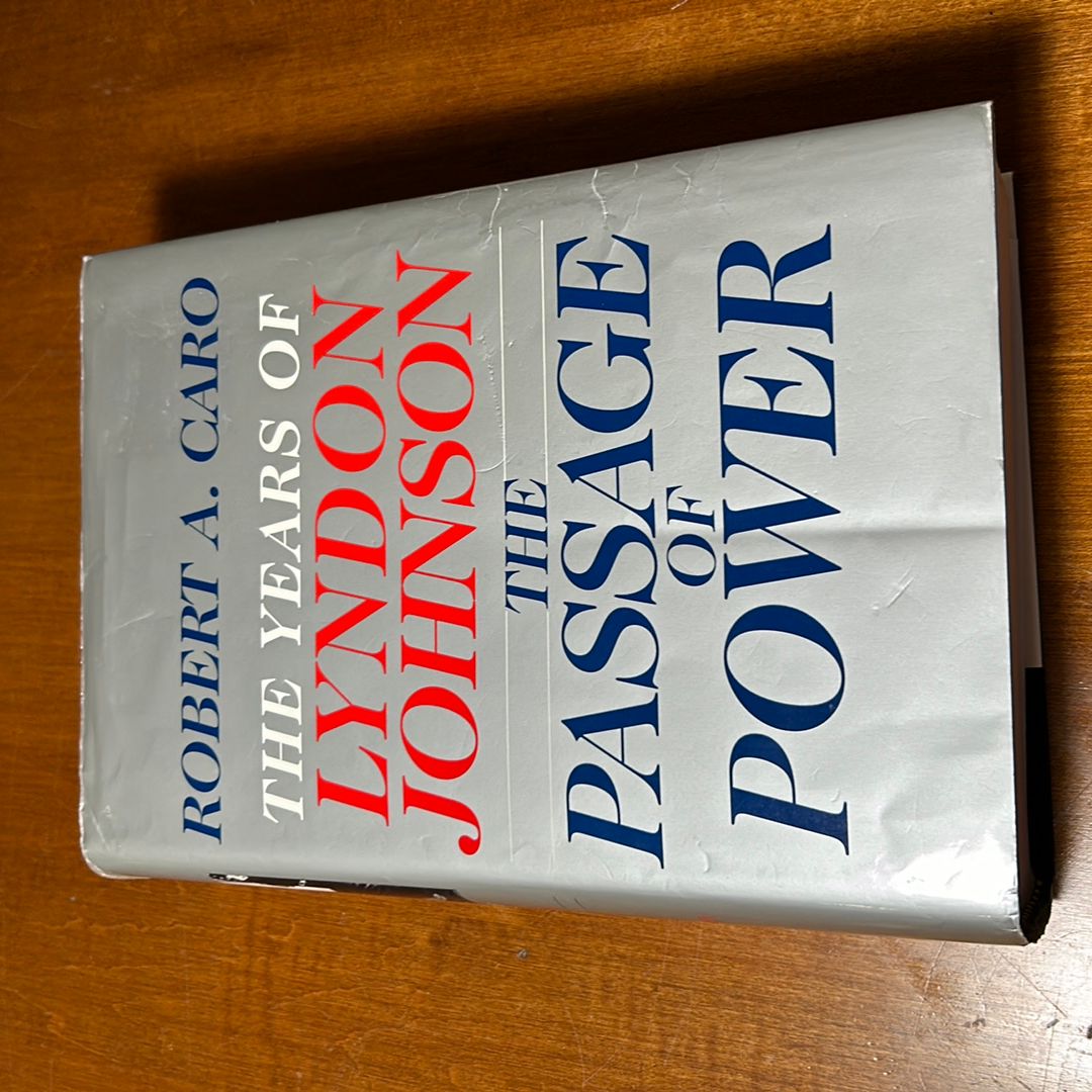 1st ed. * The Passage of Power