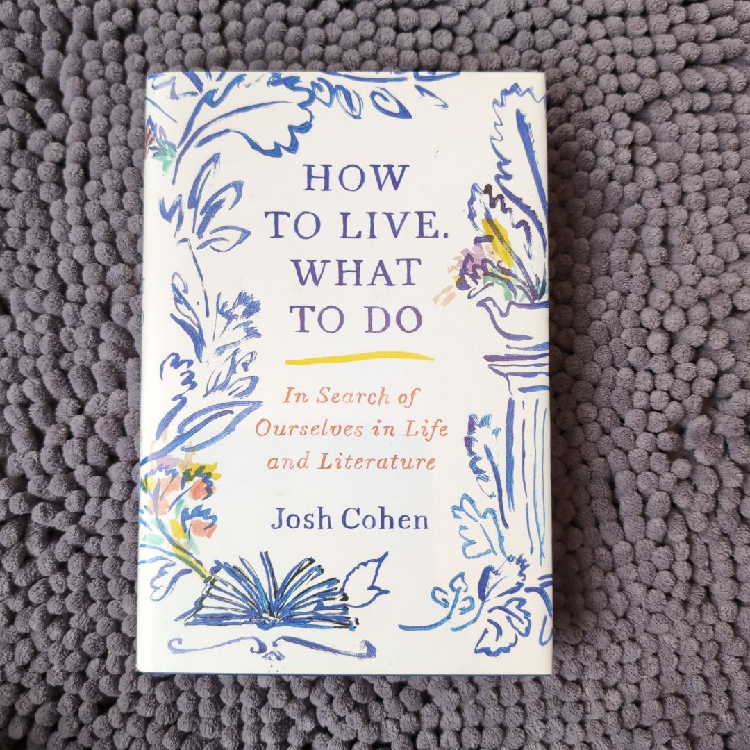 How to Live. What to Do