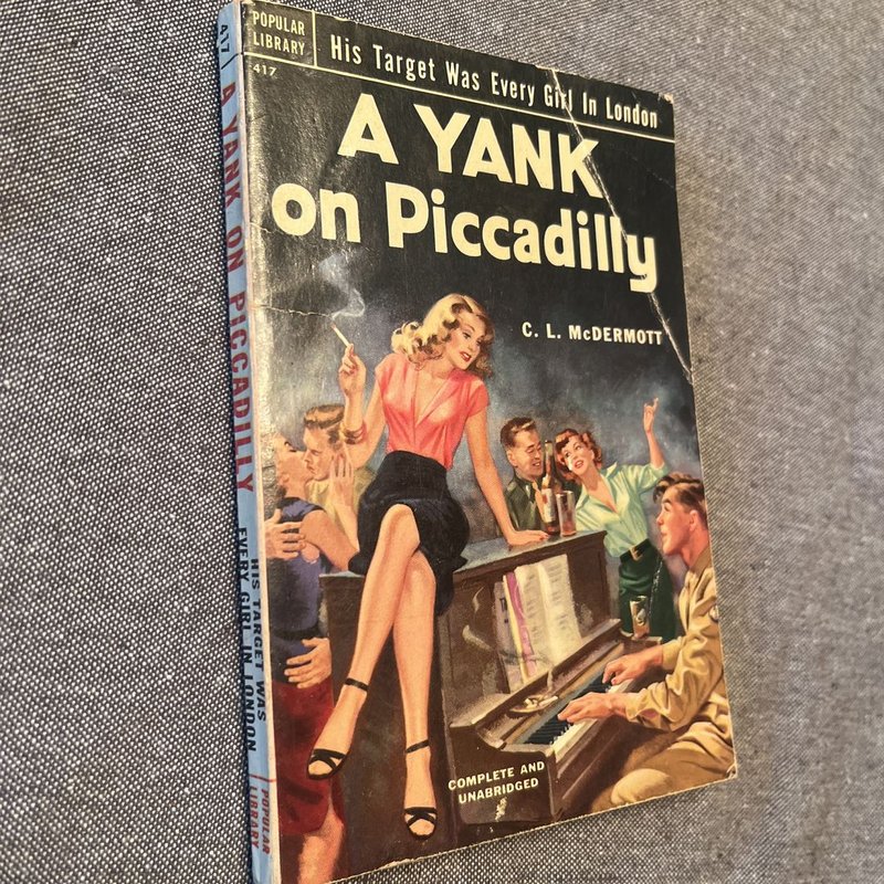 A yank on Piccadilly