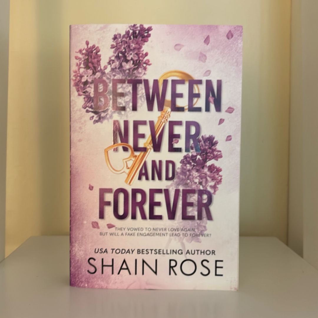 Between Never and Forever