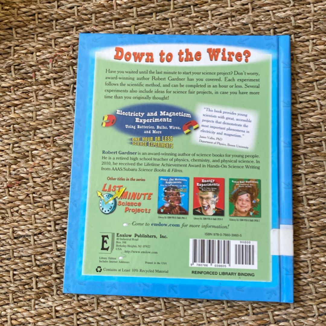 Electricity and Magnetism Experiments Using Batteries, Bulbs, Wires, and More