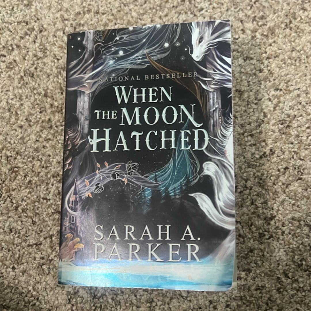 When the Moon Hatched