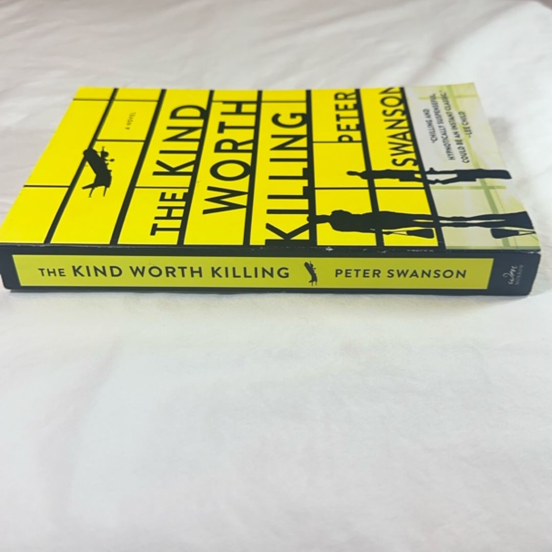 The Kind Worth Killing