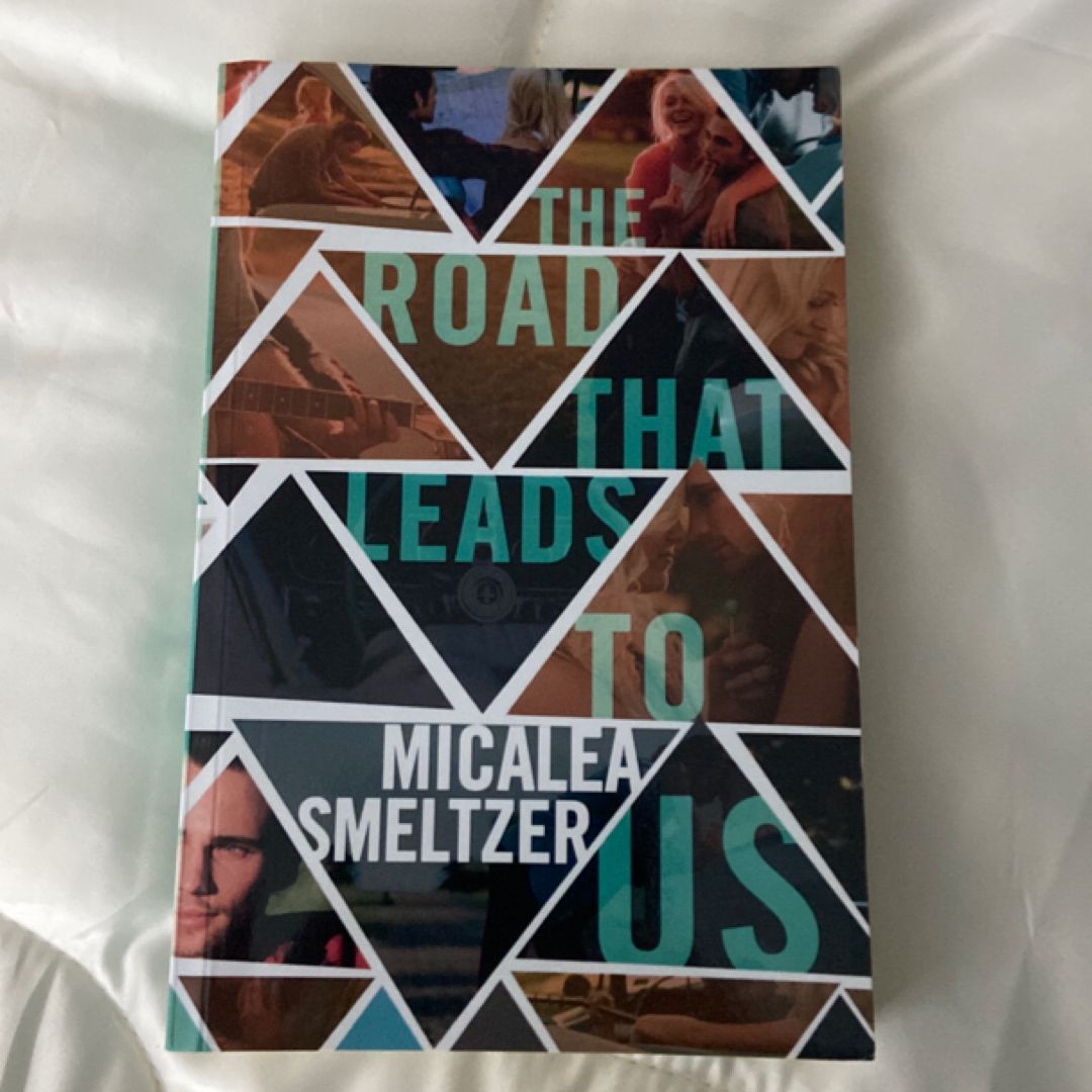 The Road That Leads to Us