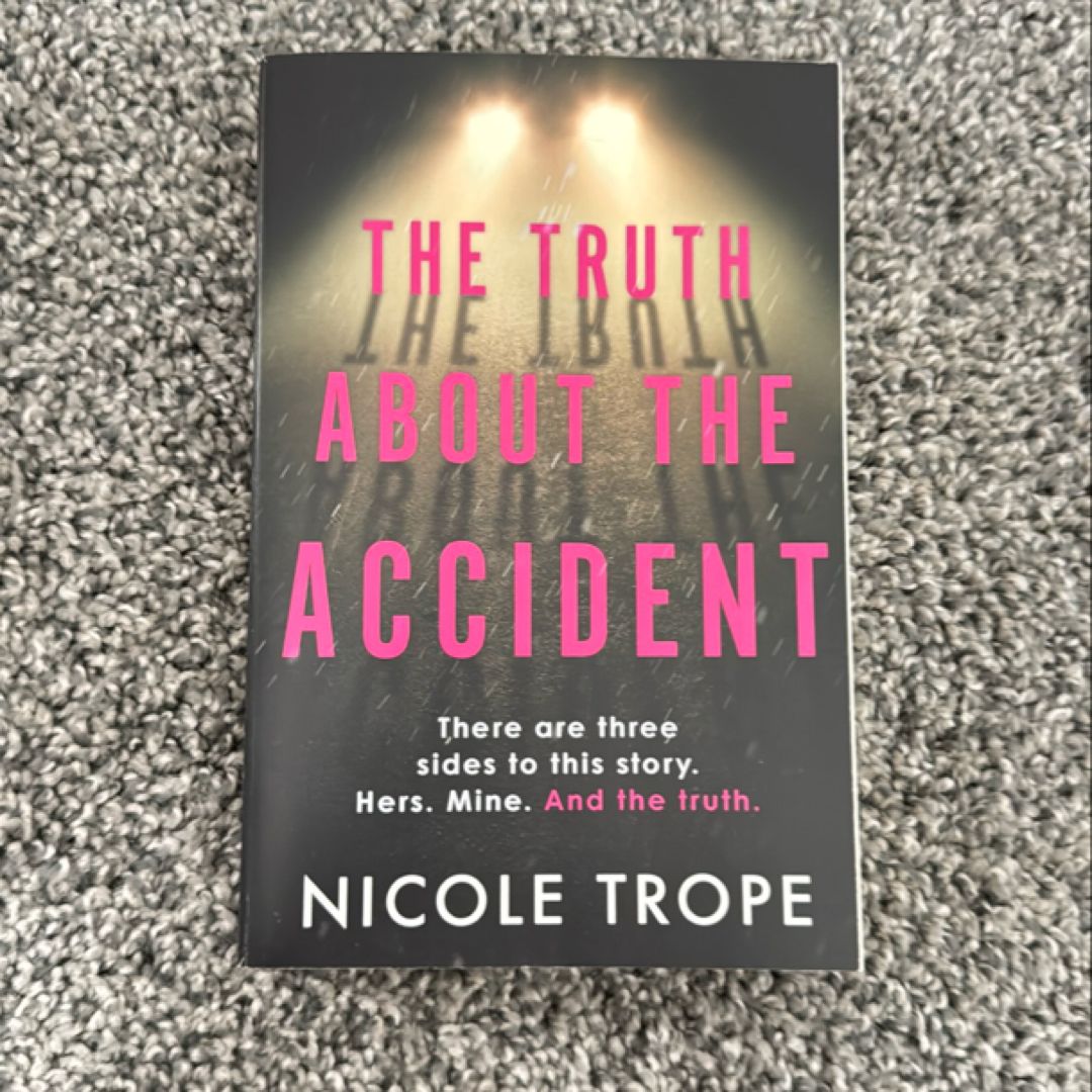 The Truth about the Accident
