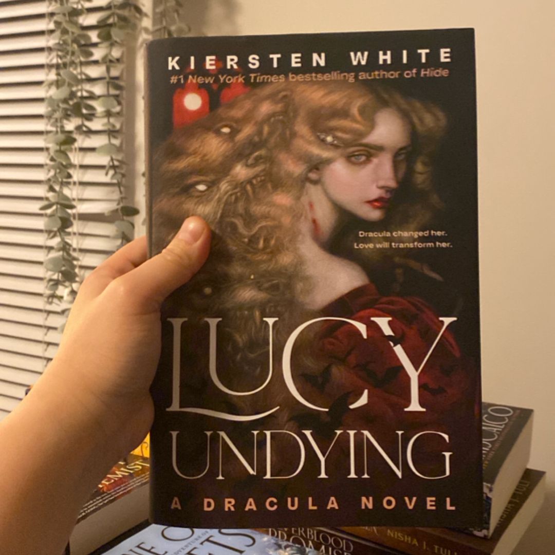 Lucy Undying: a Dracula Novel