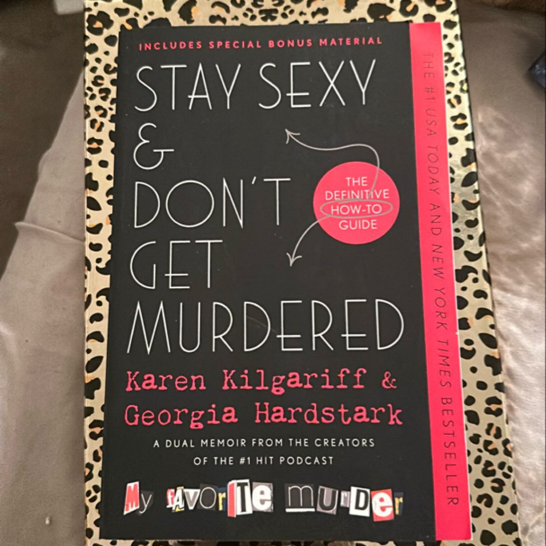 Stay Sexy and Don't Get Murdered