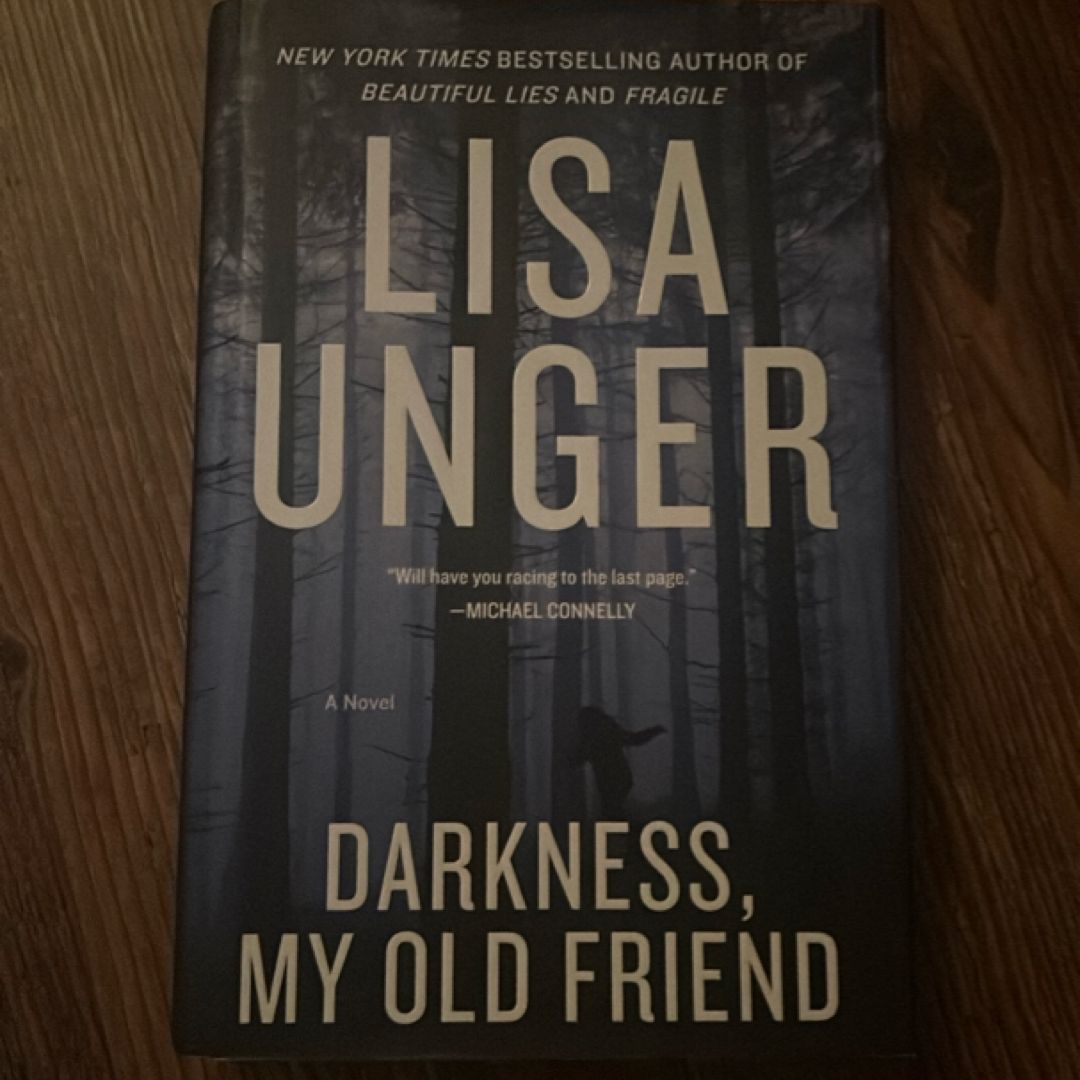 Darkness, My Old Friend