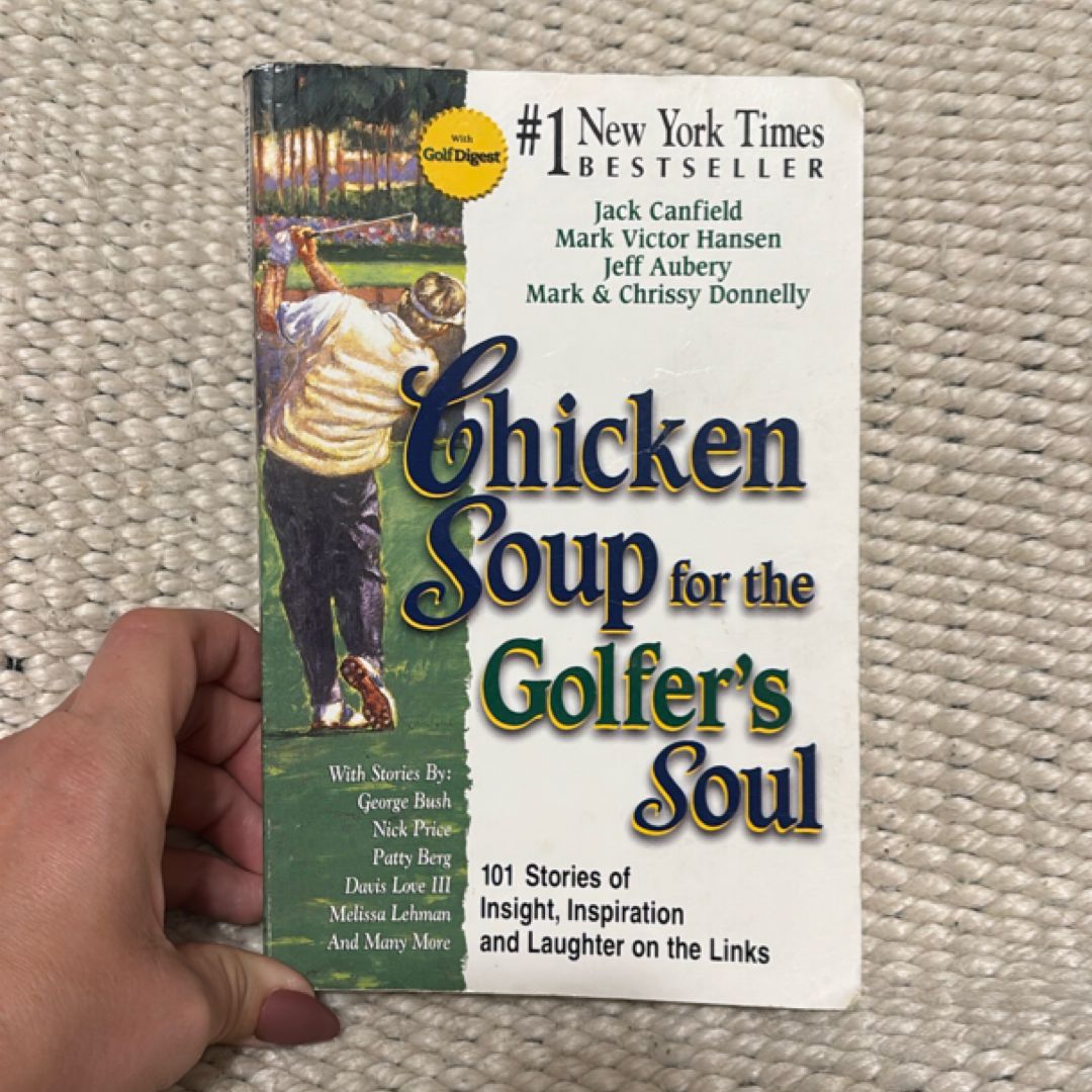 Chicken Soup for the Golfer's Soul