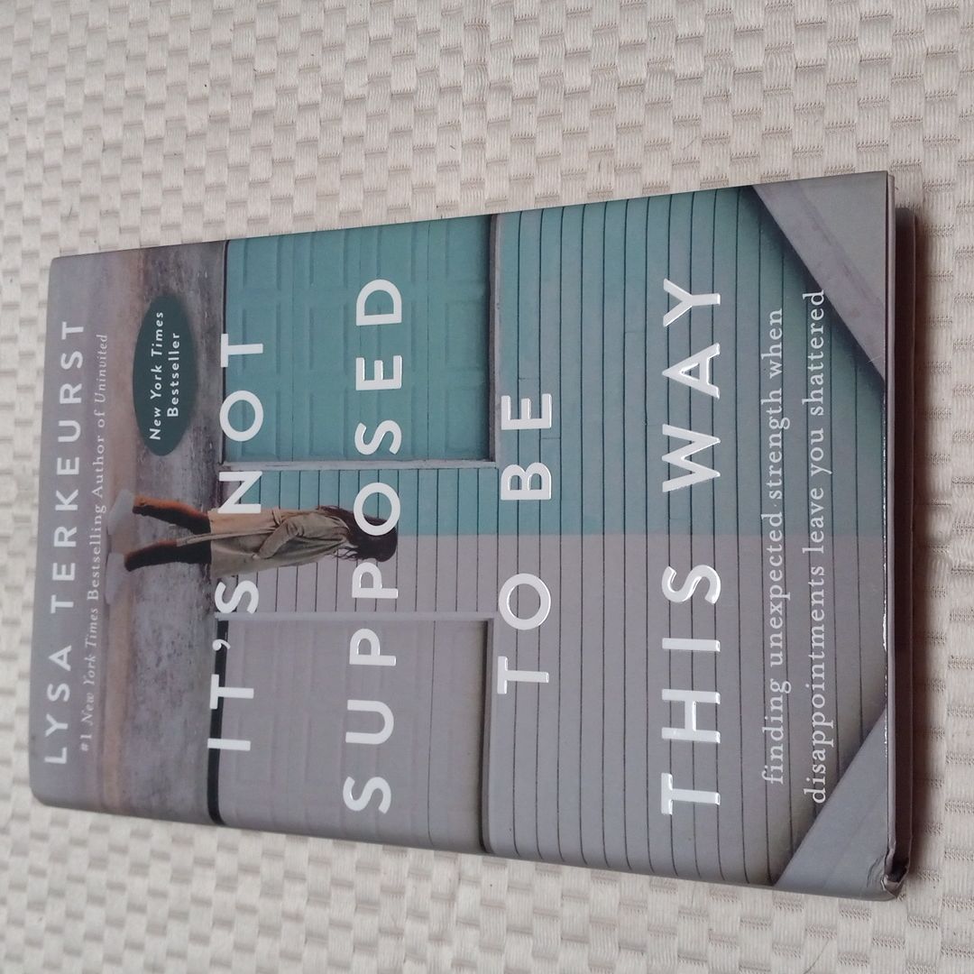 It's Not Supposed to Be This Way