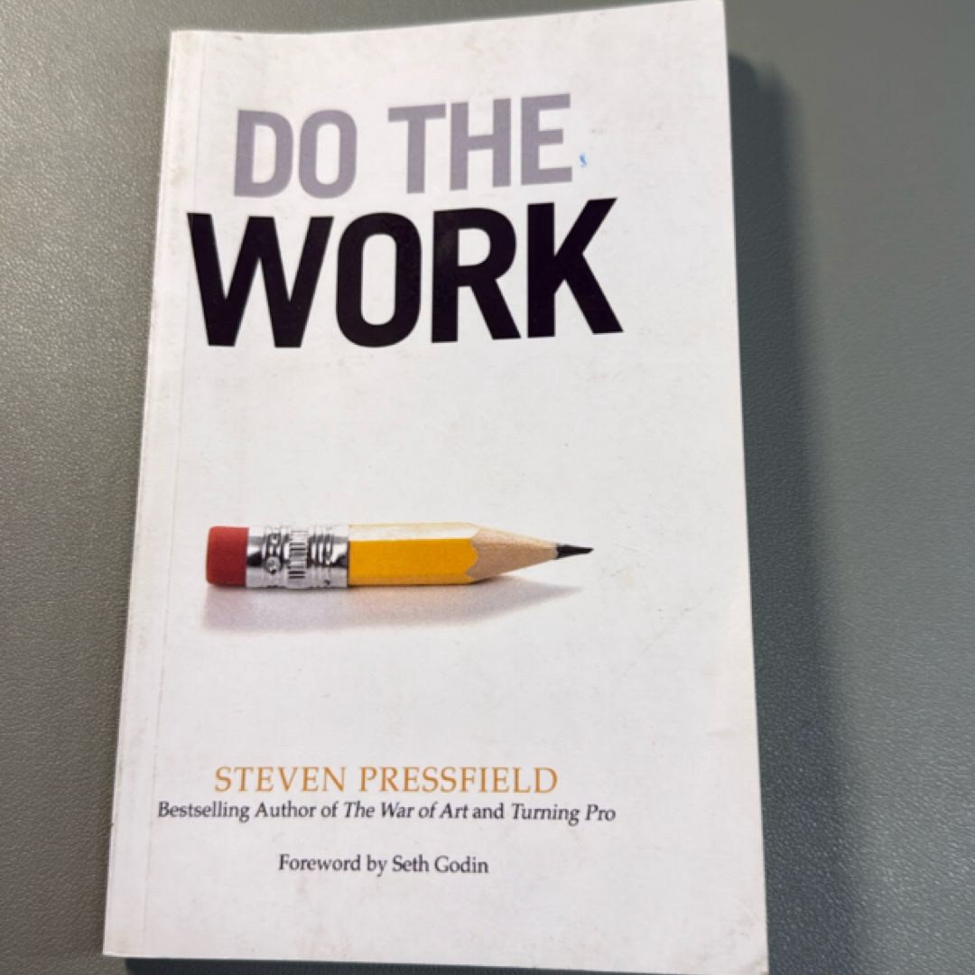 Do the Work