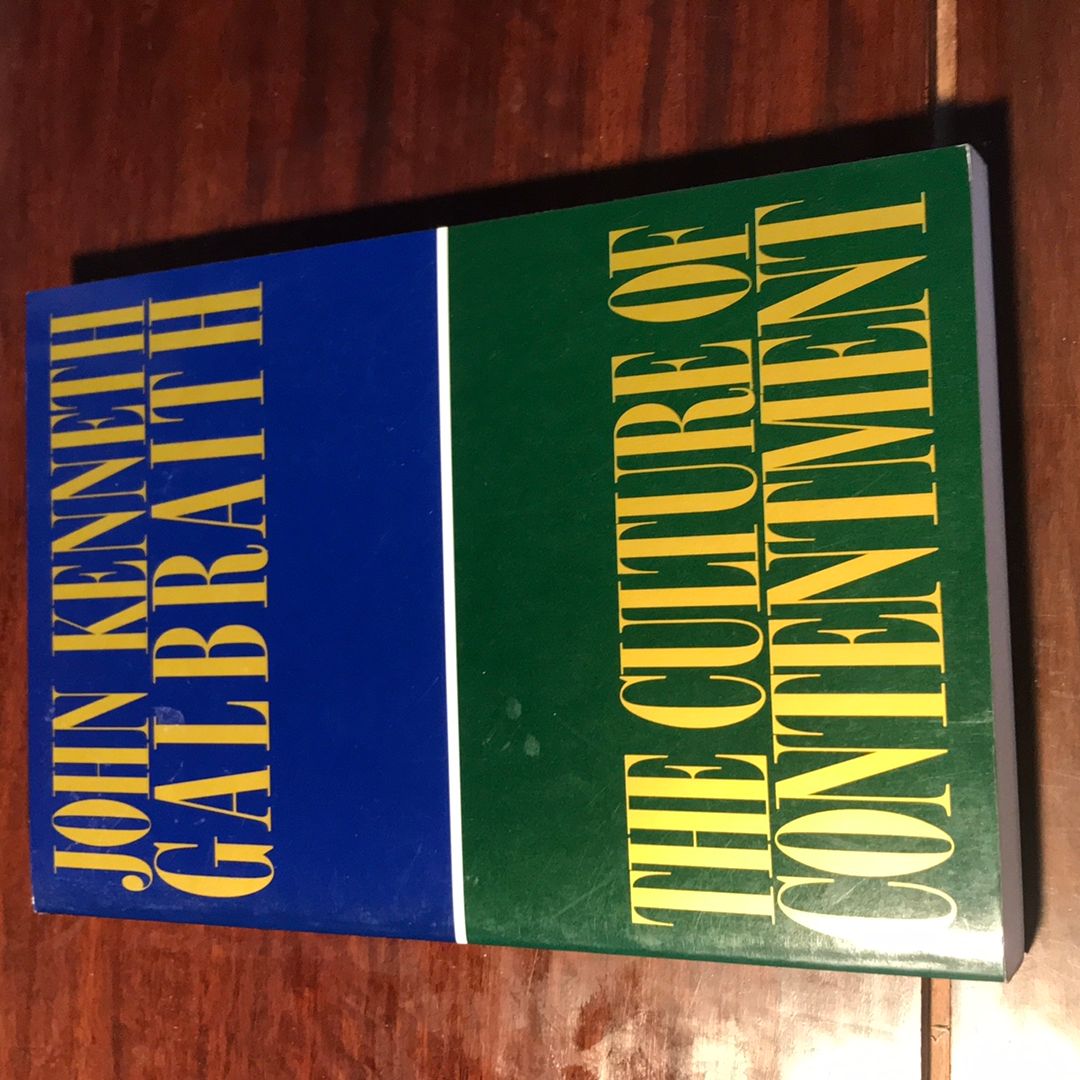 The Culture of Contentment