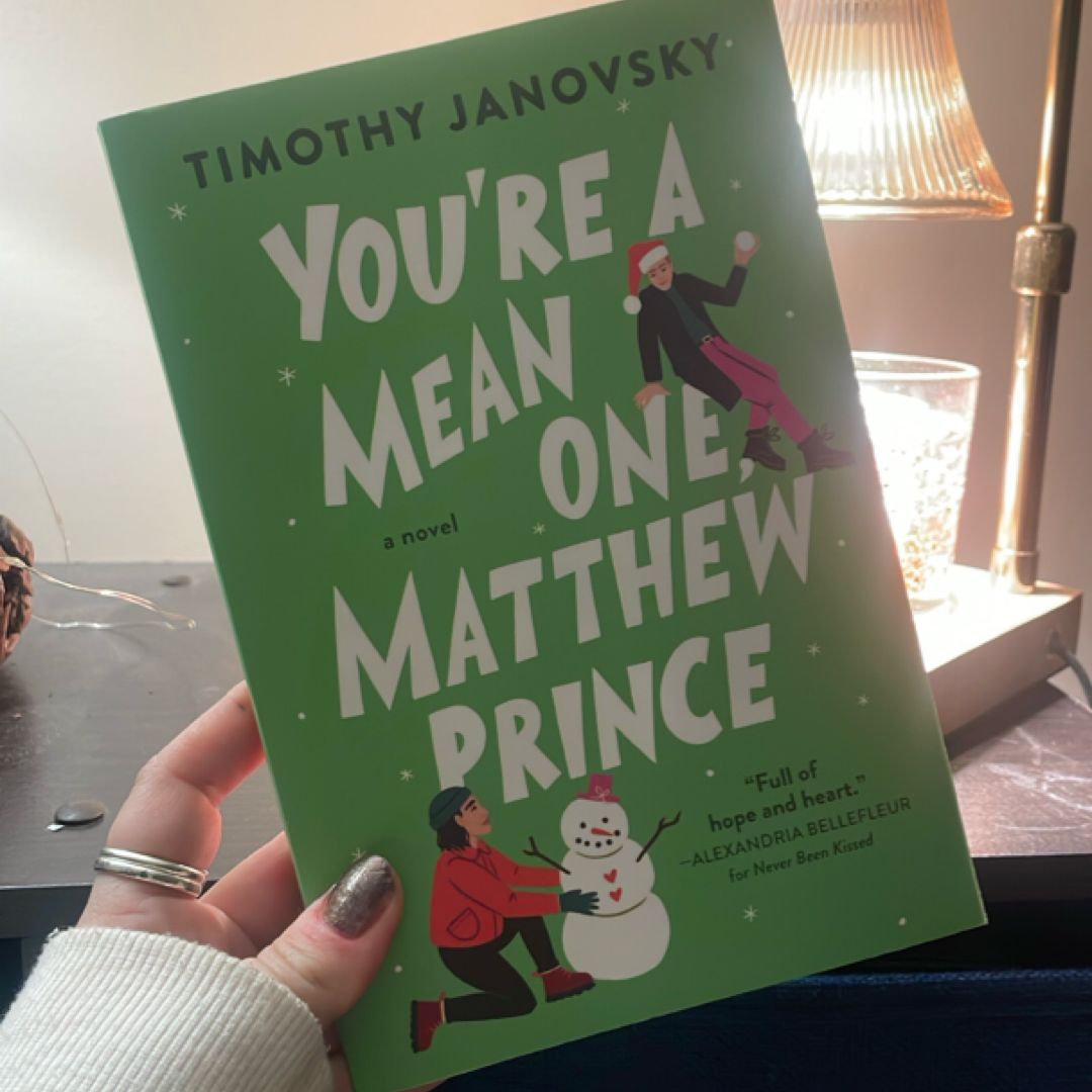You're a Mean One, Matthew Prince