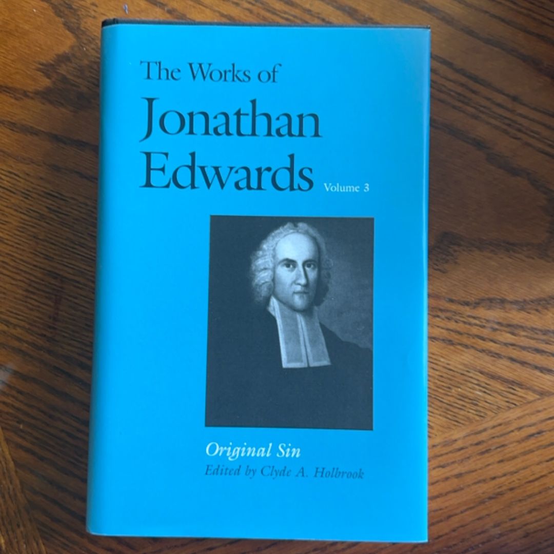 The Works of Jonathan Edwards, Vol. 3