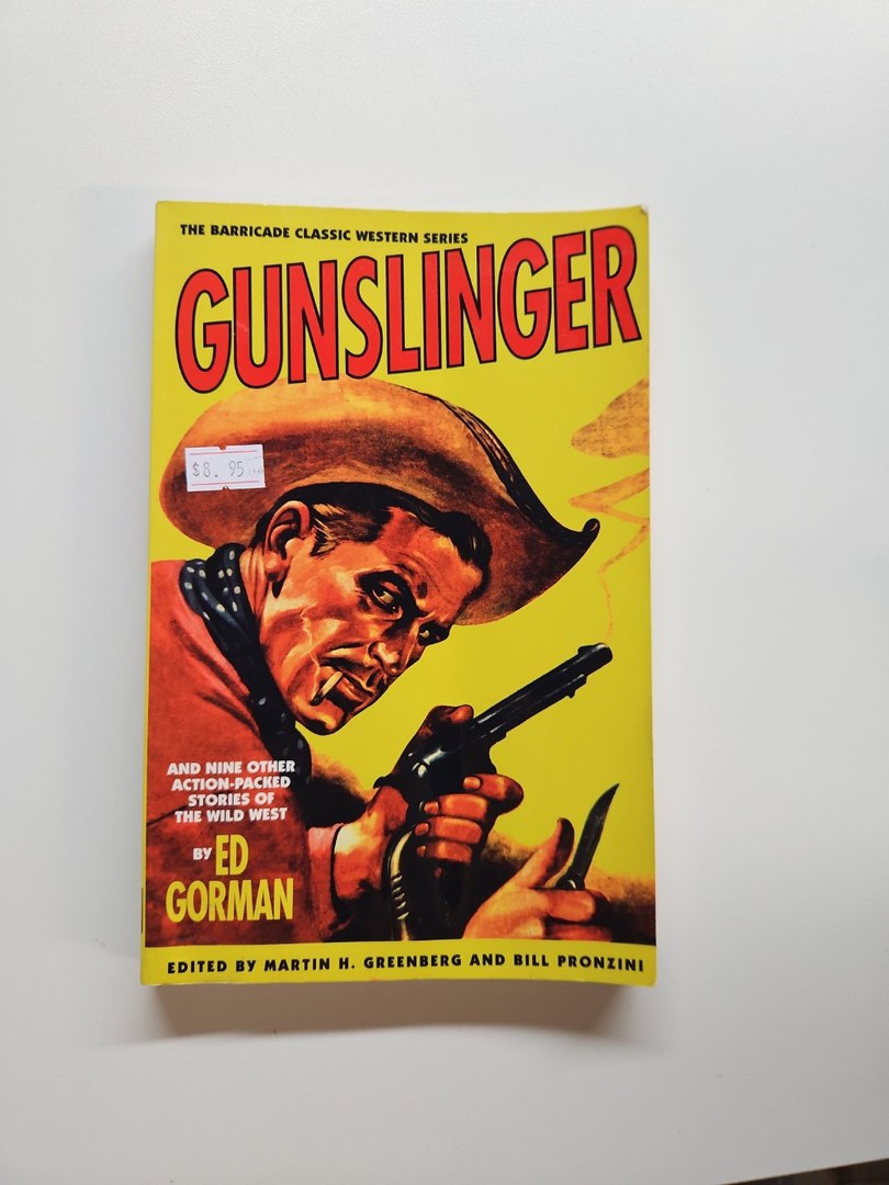 Gunslinger and Nine Other Action-Packed Stories of the Wild West