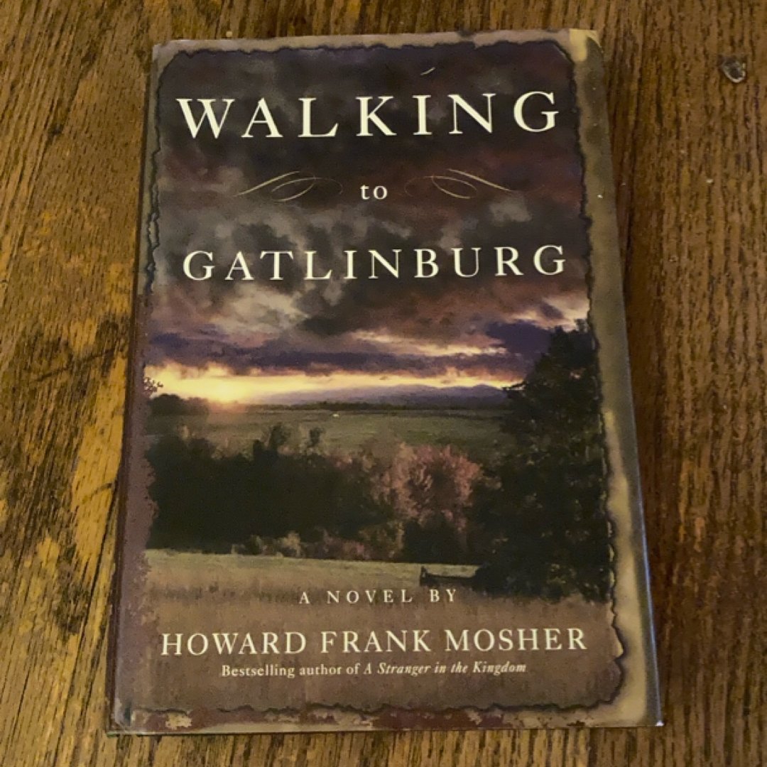 Walking to Gatlinburg