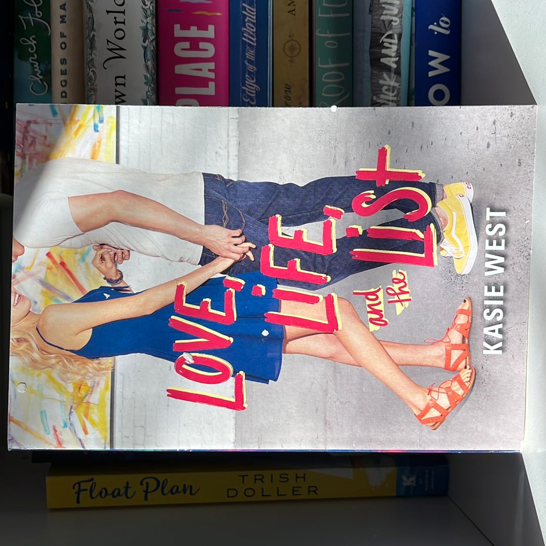 Love, Life, and the List