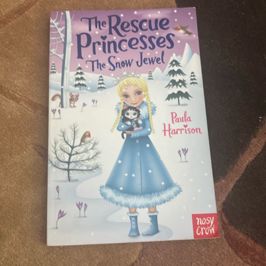 The Snow Jewel (Rescue Princesses)