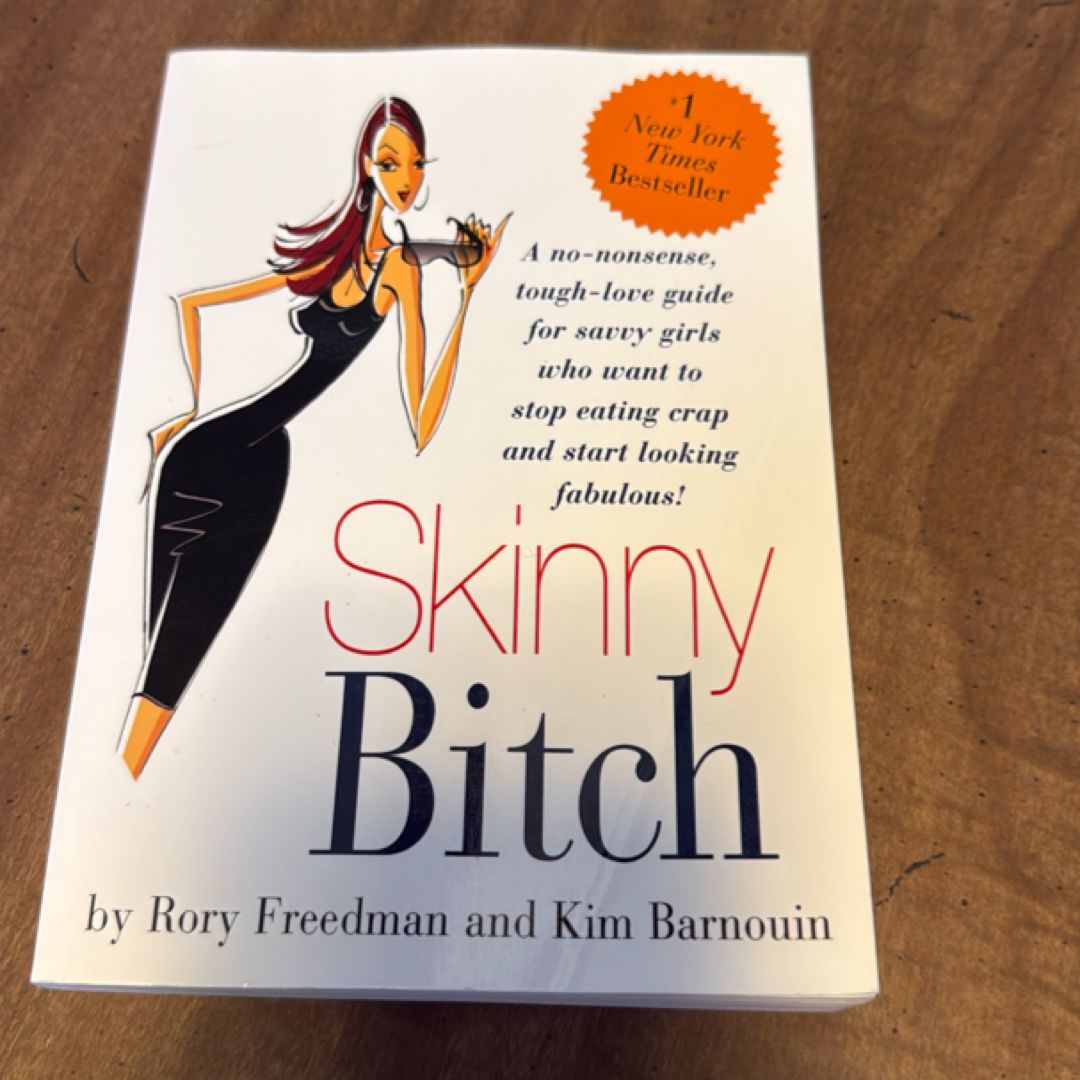 Skinny Bitch