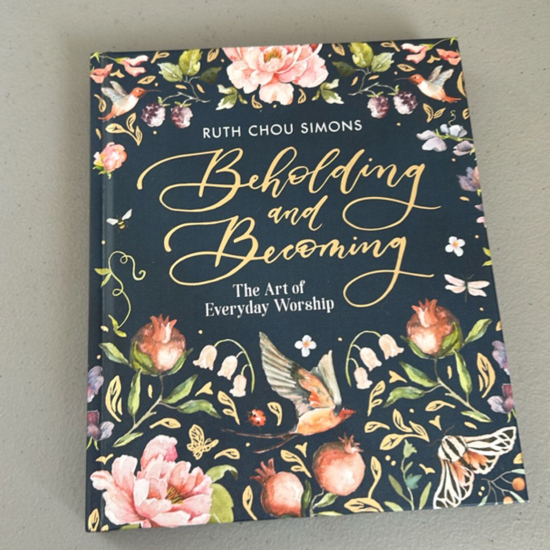 Beholding and Becoming