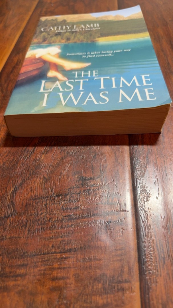 The Last Time I Was Me