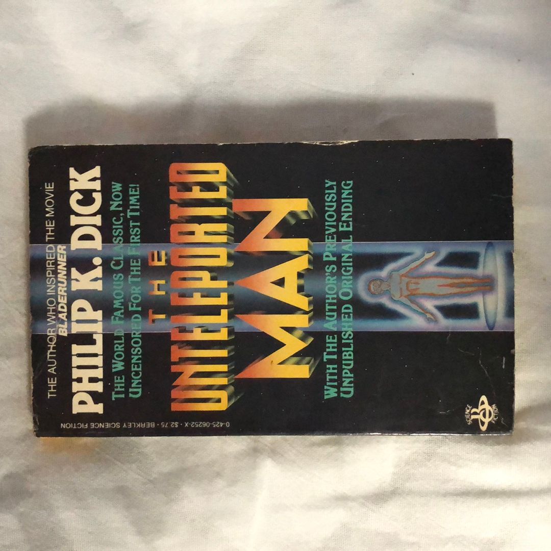 The Unteleported Man