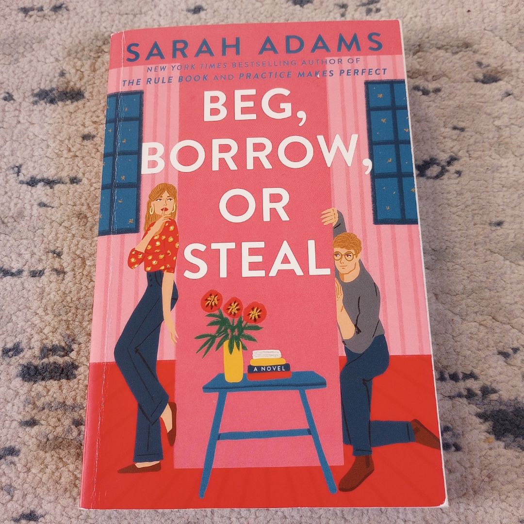 Beg, Borrow, or Steal