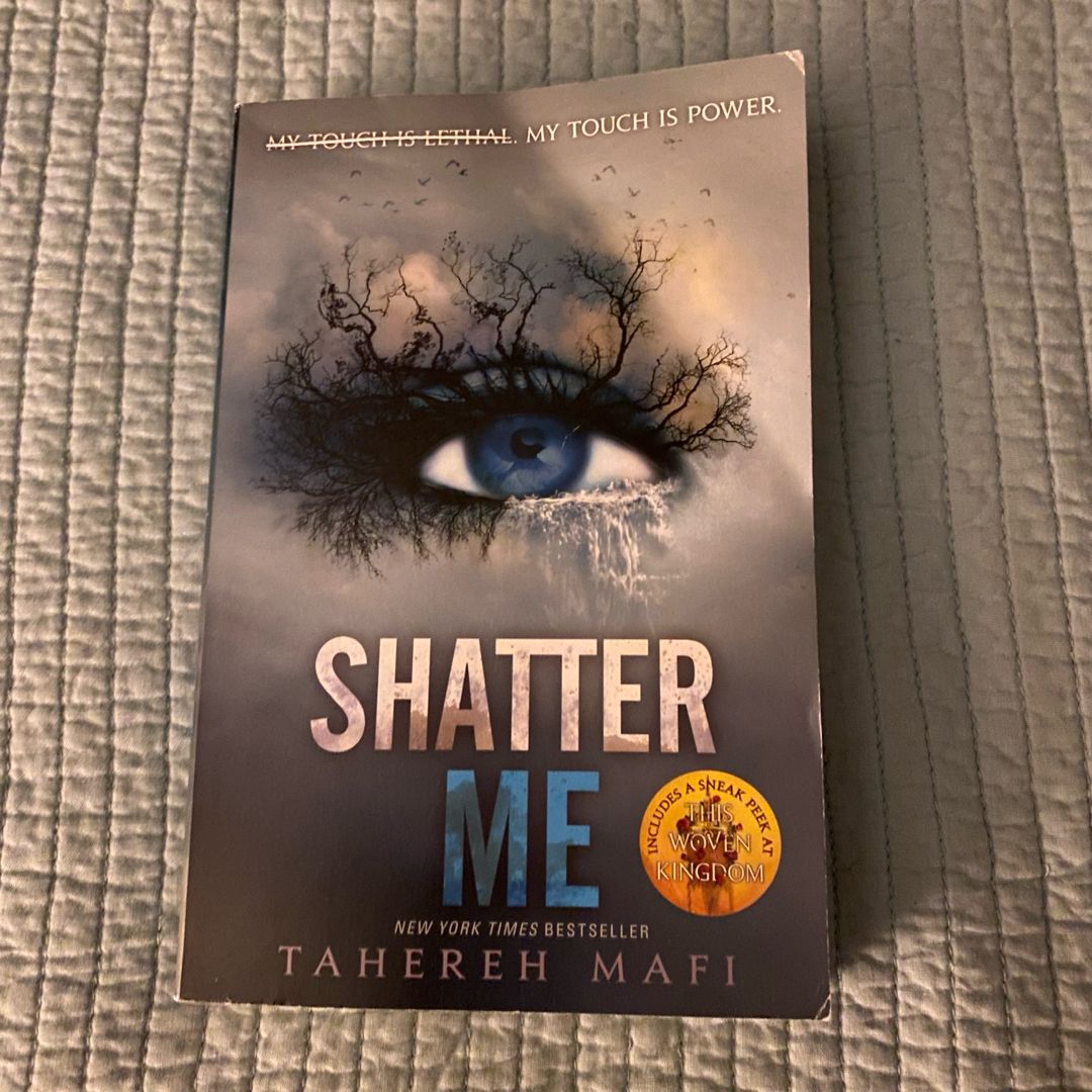 Shatter Me