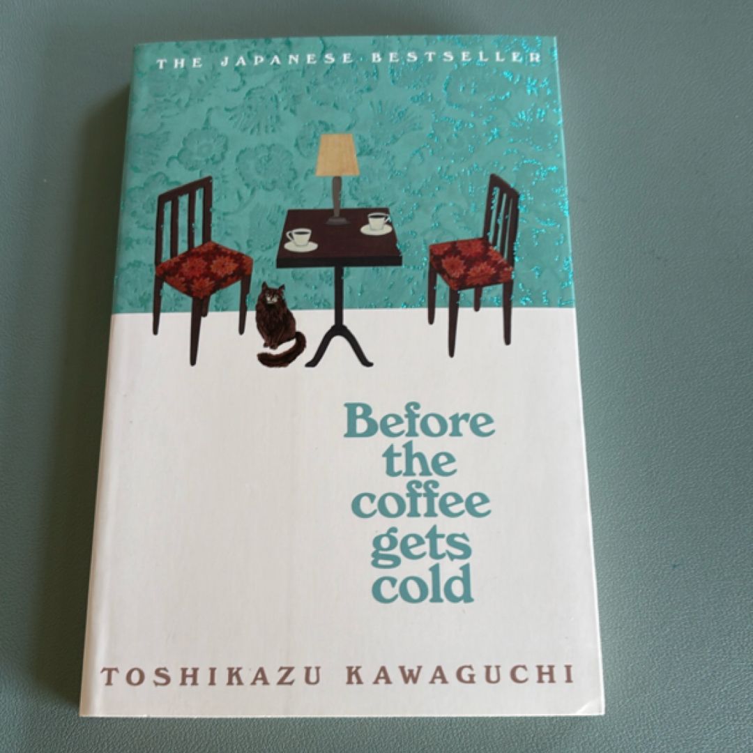 Before the Coffee Gets Cold