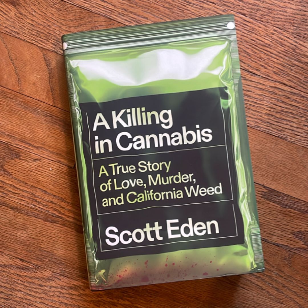 A Killing in Cannabis