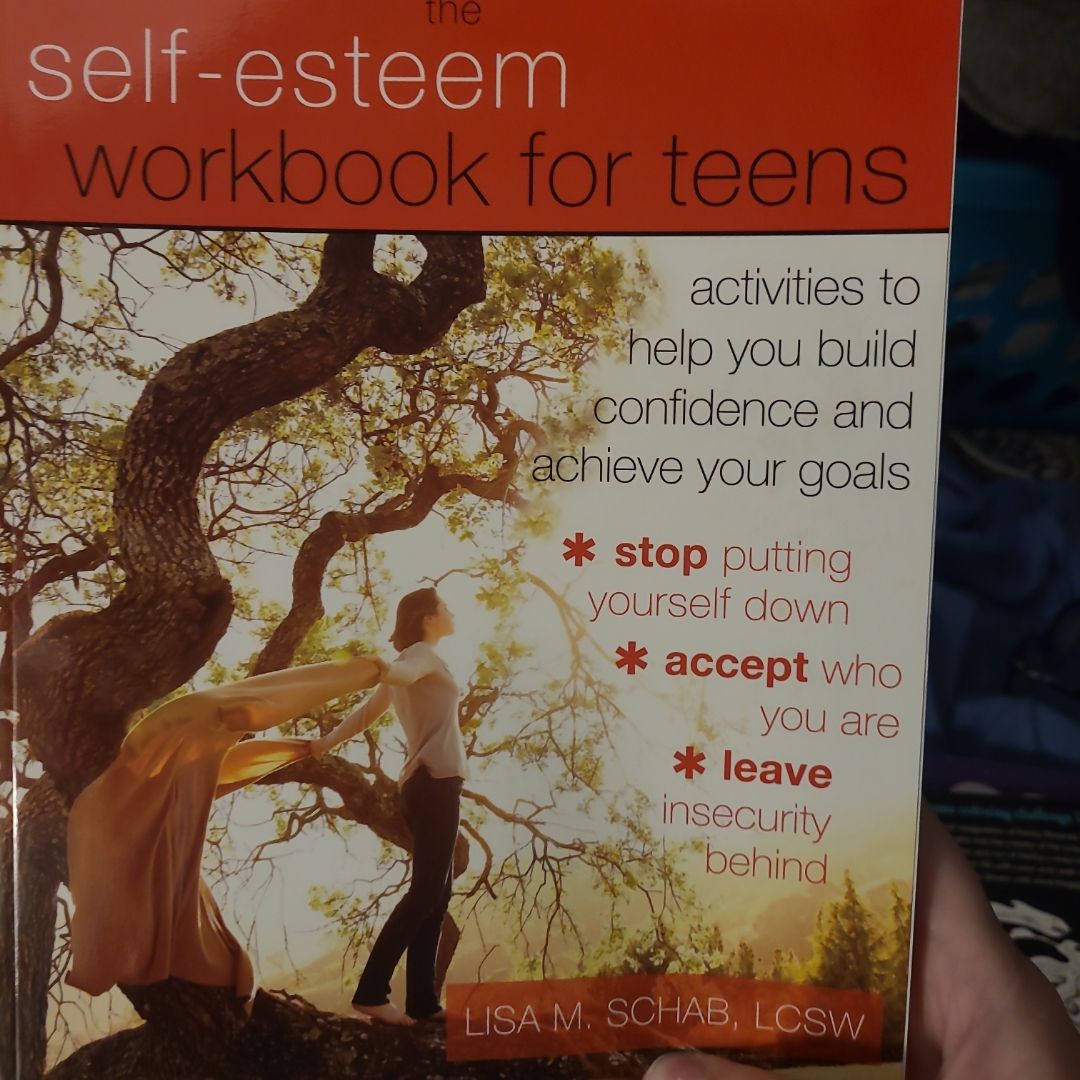 The Self-Esteem Workbook for Teens