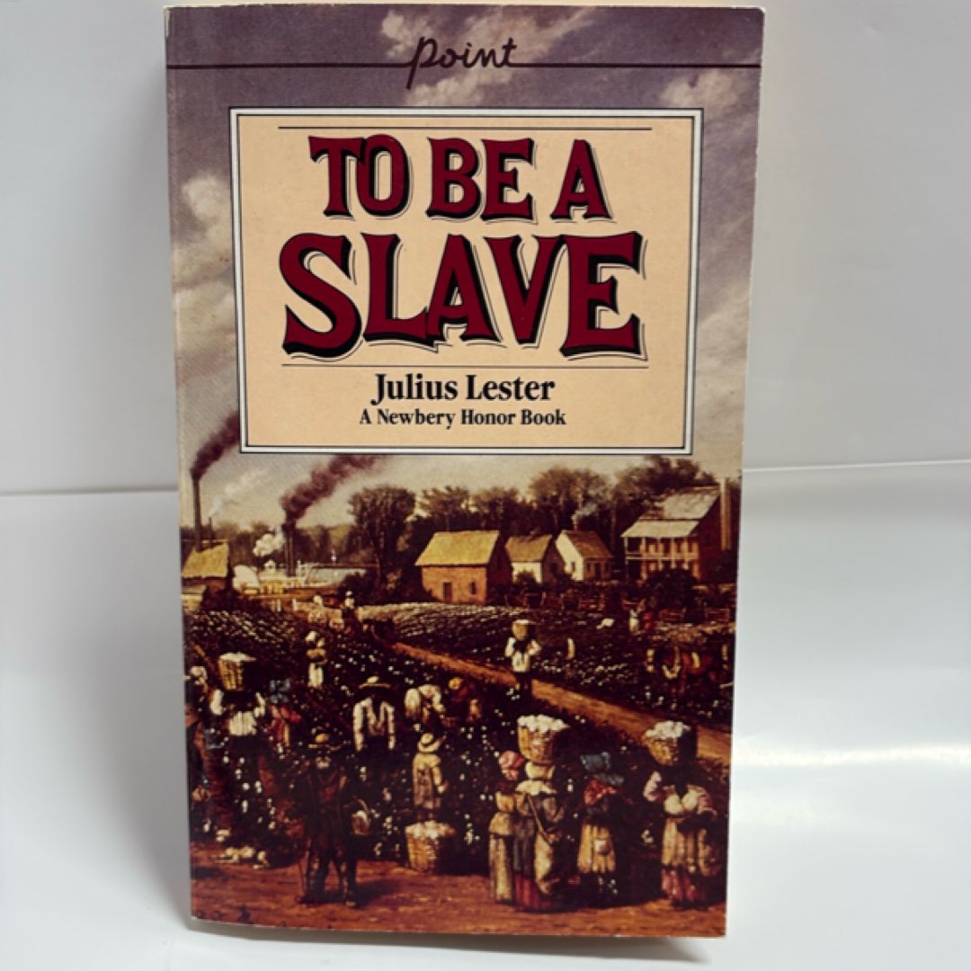 To Be a Slave