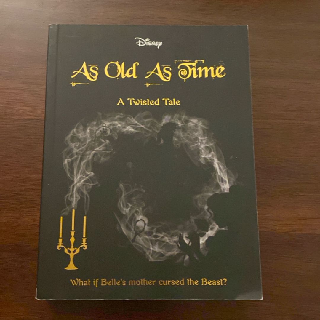 As Old as Time A Twisted Tale