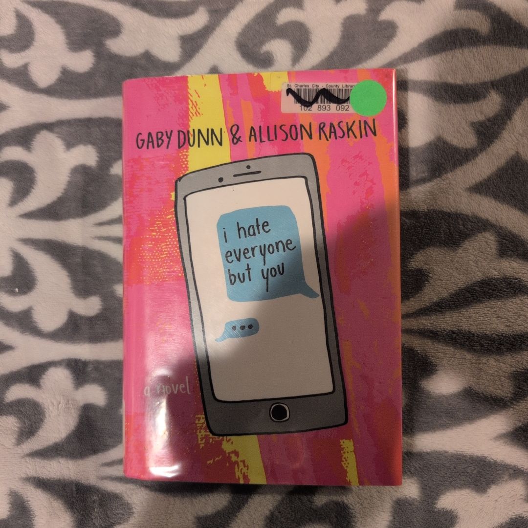 I Hate Everyone but You