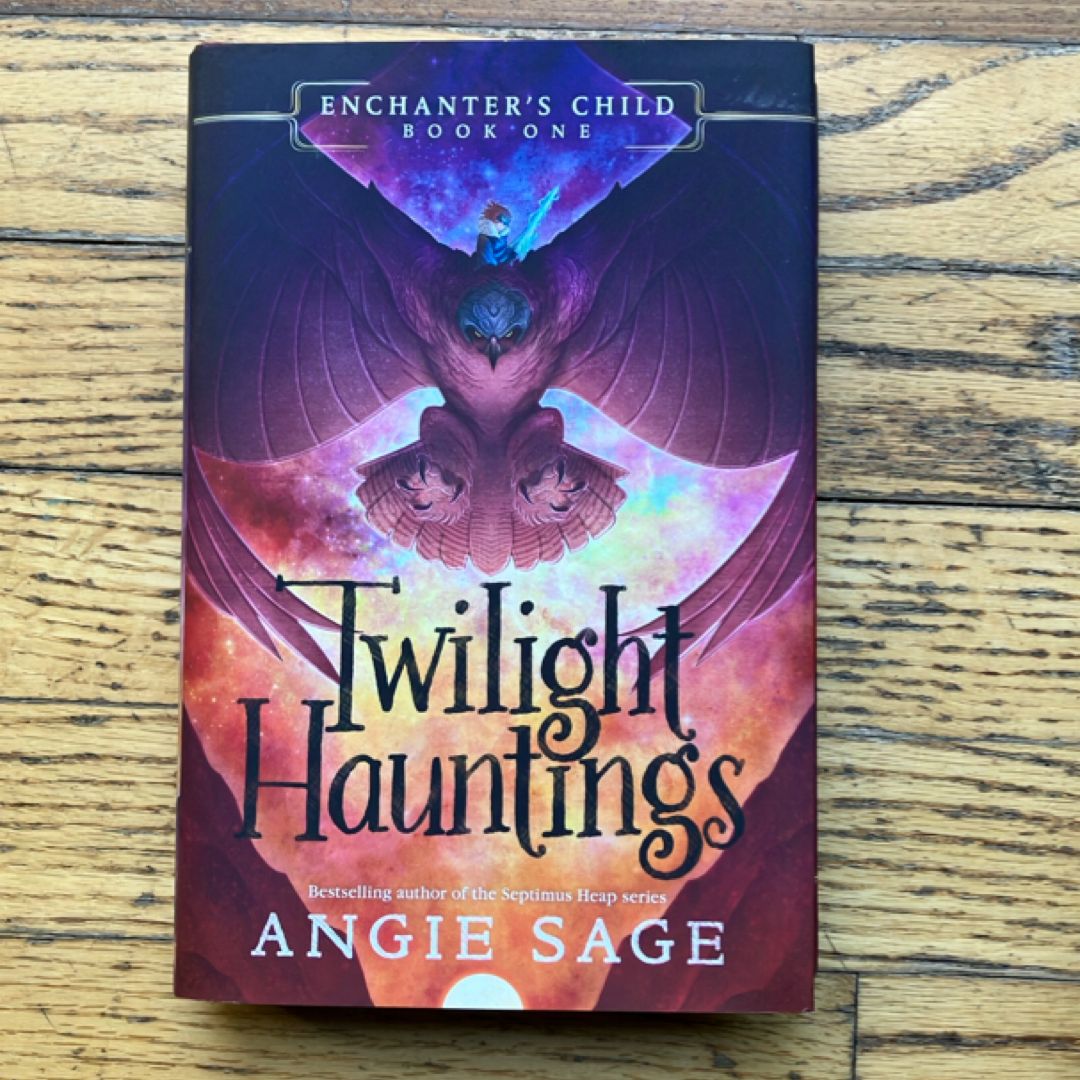 Enchanter's Child, Book One: Twilight Hauntings