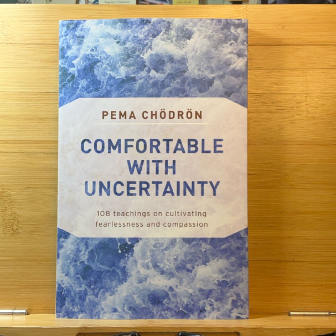 Comfortable with Uncertainty