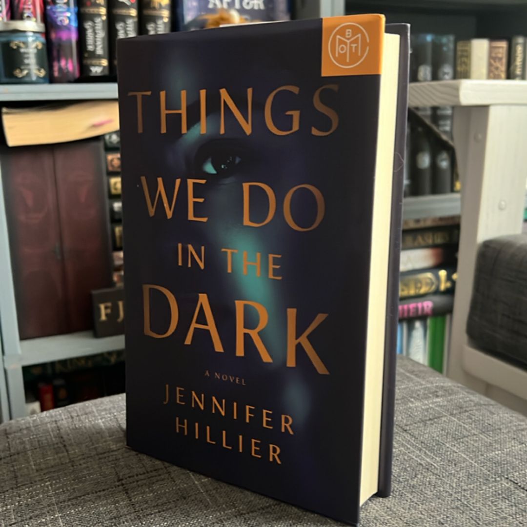 Things We Do in the Dark