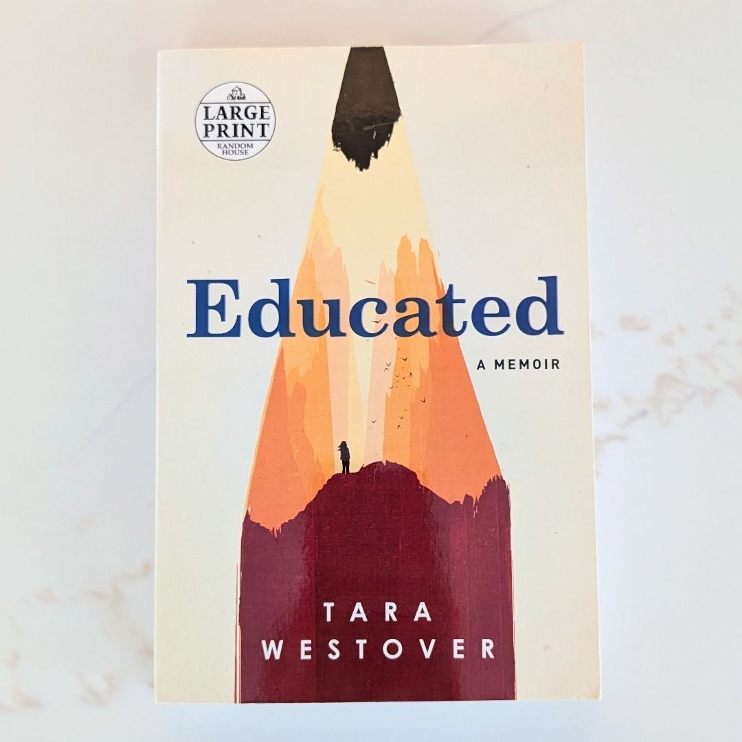 Educated **Large Print**