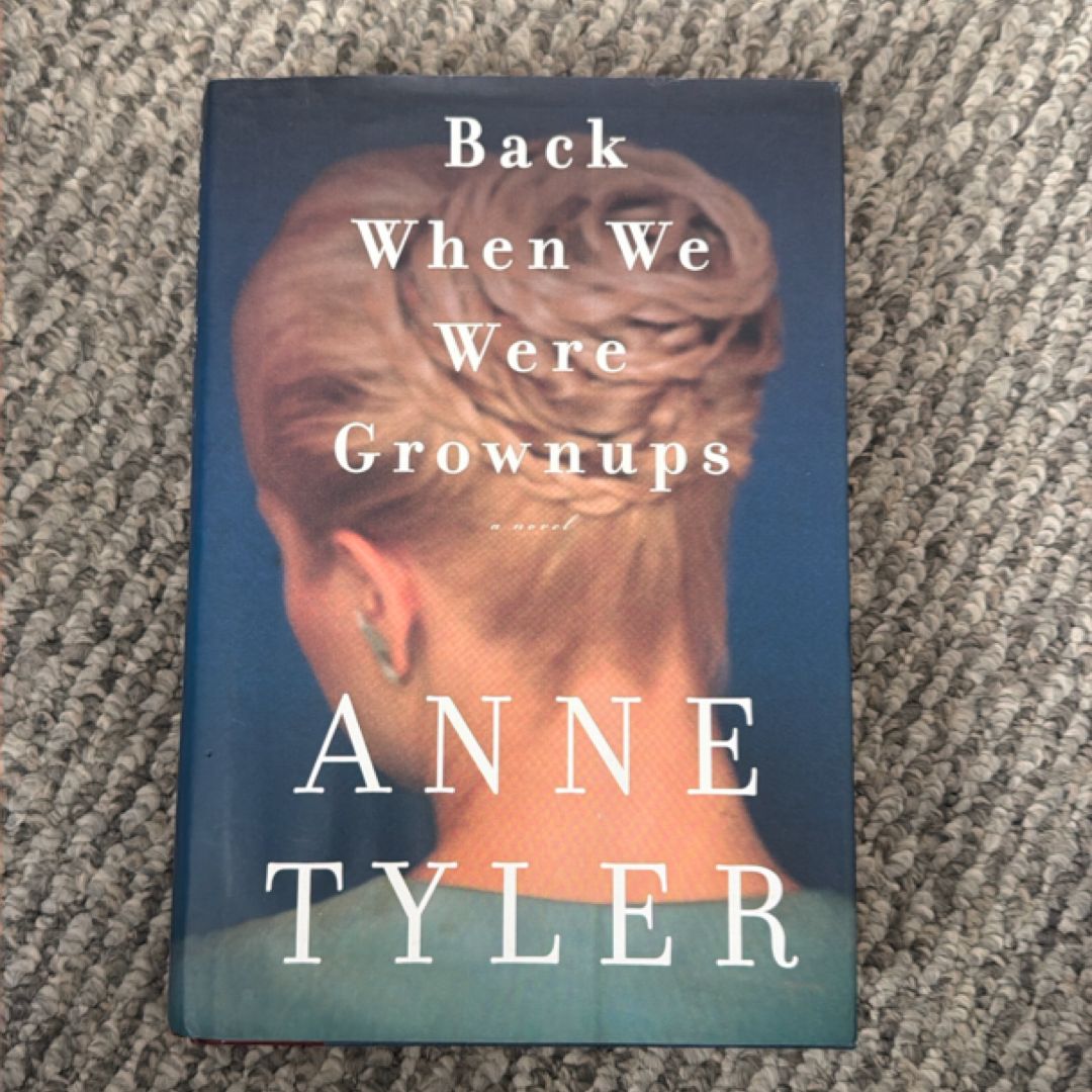 Back When We Were Grownups