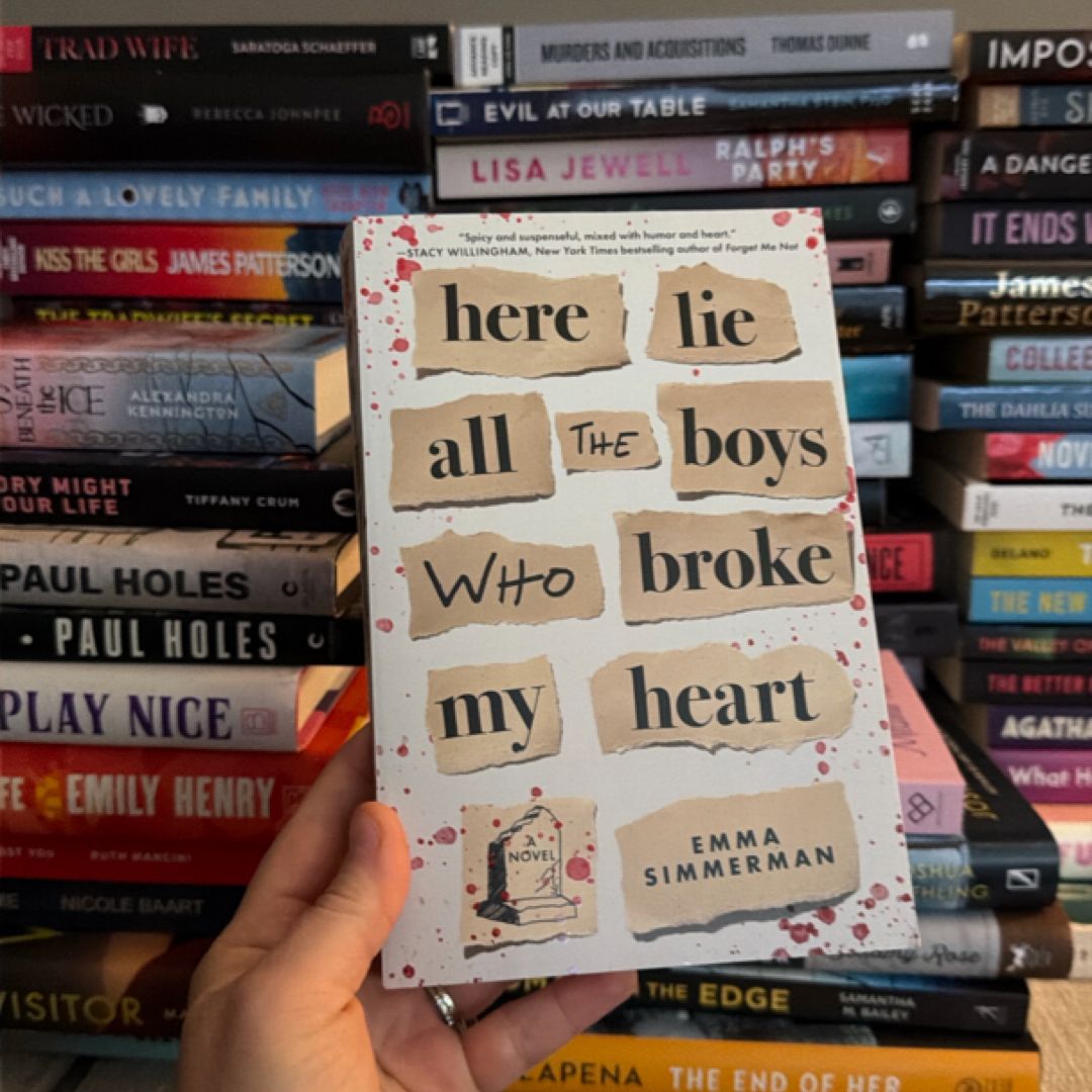 Here Lie All the Boys Who Broke My Heart