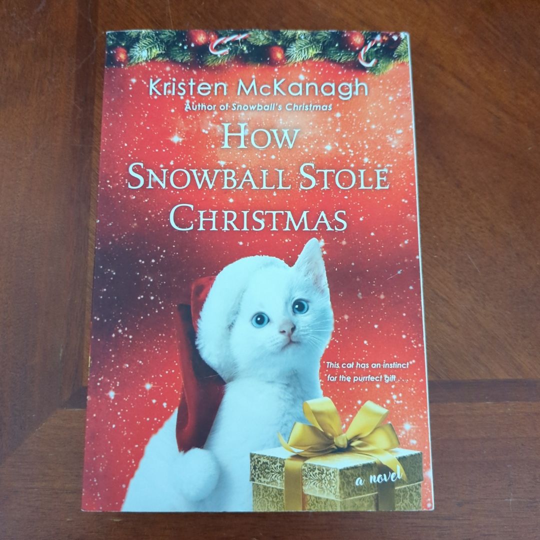 How Snowball Stole Christmas