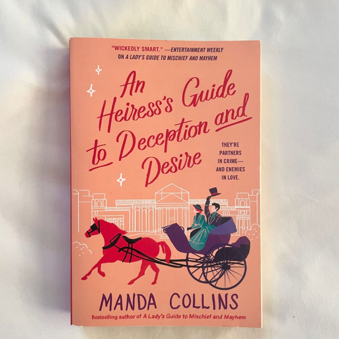 An Heiress's Guide to Deception and Desire