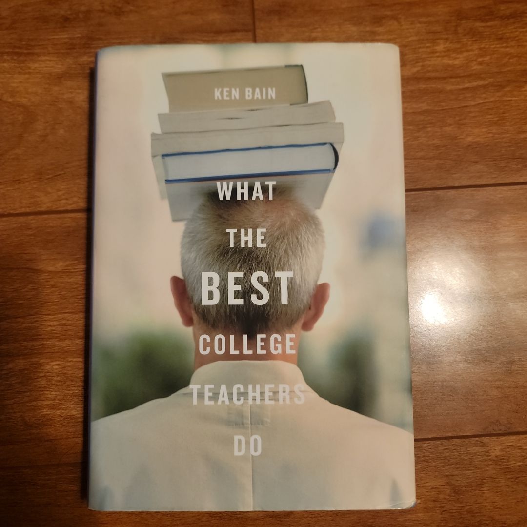 What the Best College Teachers Do