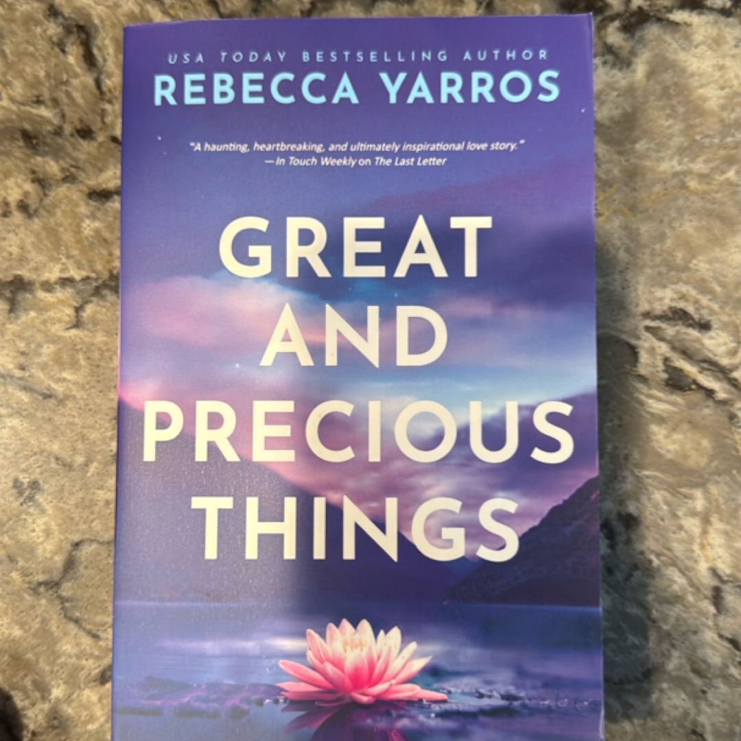 Great and Precious Things