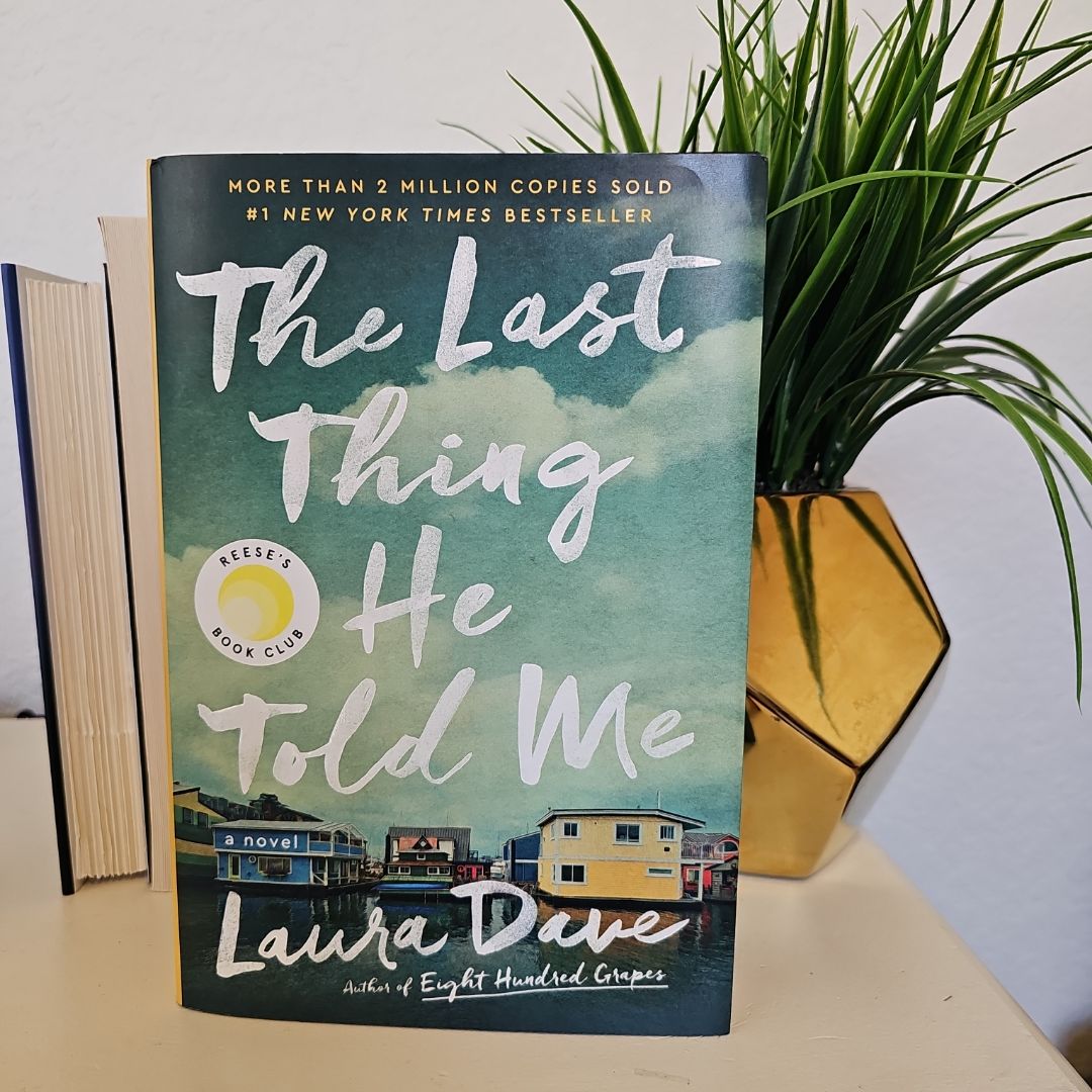 The Last Thing He Told Me