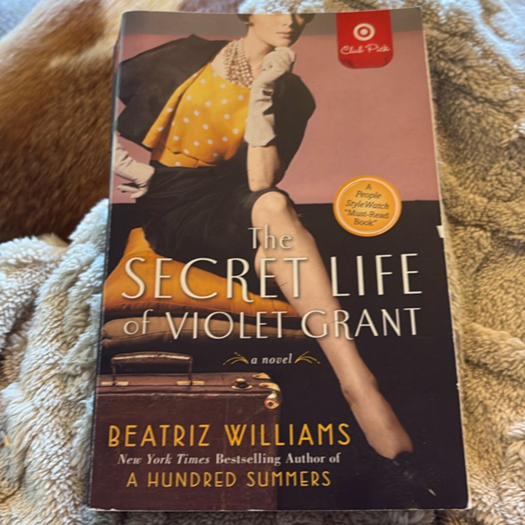 The Secret Life of Violet Grant A Novel