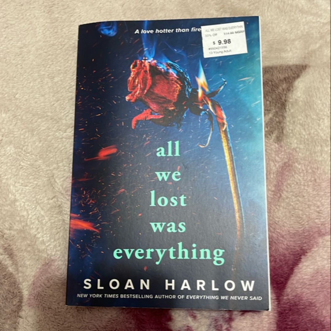 All We Lost Was Everything