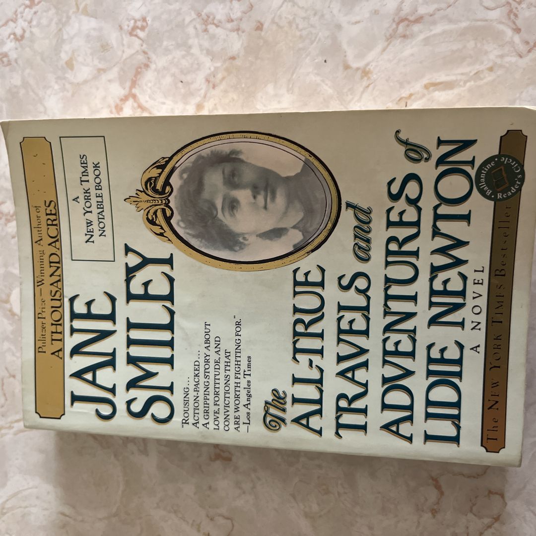 The All-True Travels and Adventures of Lidie Newton