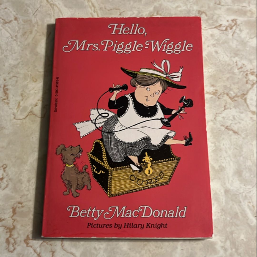 Hello, Mrs. Piggle-Wiggle