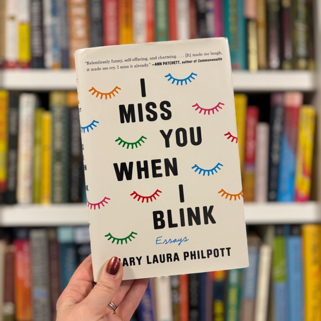 I Miss You When I Blink